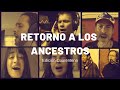 Retorno a los Ancestros 2020 - Varios Artistas ( Edición Cuarentena )