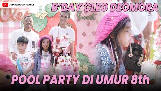 ULANG TAHUN CLEO DEOMORA ! JUDIKA DUMA SIAPIN POOL PARTY UNTUK SEMUA ANAK !!!