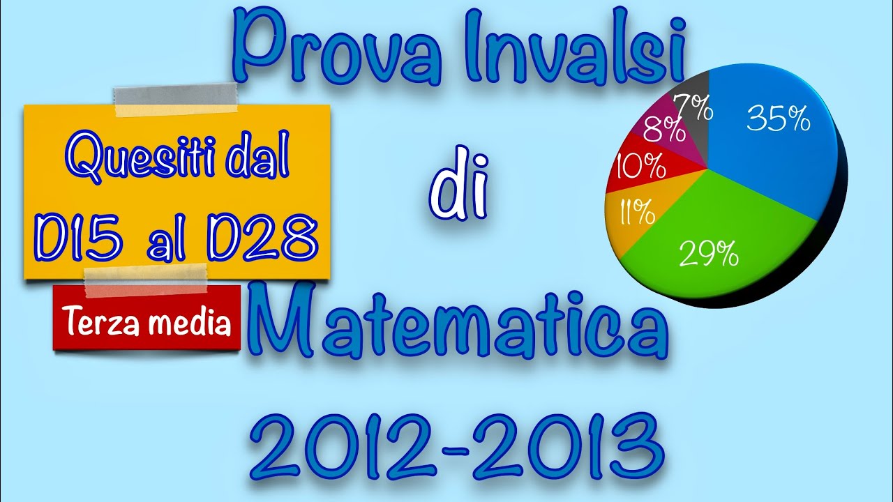 Soluzioni prova invalsi di Matematica - terza media 2012-2013 - parte2