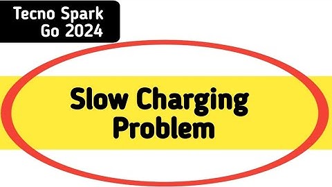 how to fix slow charging problem in techno Spark go 2024, mobile slow charging hota hai