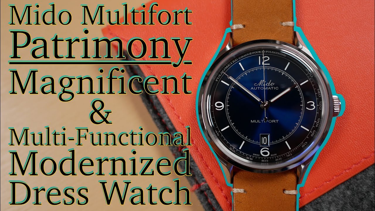 Mido Patrimony Watch Review Modern Meets Classic A Magnificent Maturation of the Multifort Model