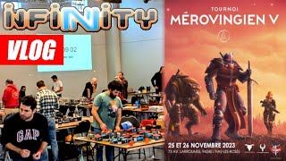 VLOG Tournoi Satellite Merovingien 5ème édition - le Championnat de France Infinity !!!