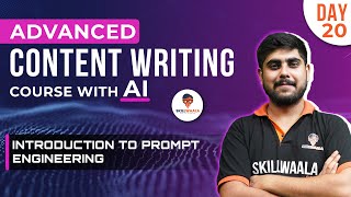 🔴 Introduction to Prompt Engineering for Advanced Content Writers