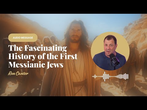 The Untold Story of the First Messianic Jews