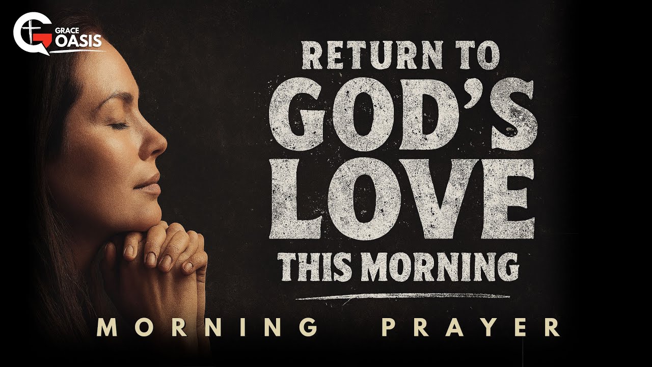 Начните утро с любовью, которая никогда не перестает быть таковой | Утренняя молитва