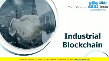 Industrial Blockchain PowerPoint Presentation Slides