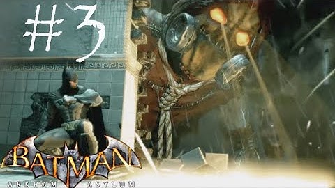 We Saving Doctors Here - Batman Arkham Asylum - #3