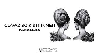 Clawz SG & Strinner - Parallax (Original Mix) | Steyoyoke