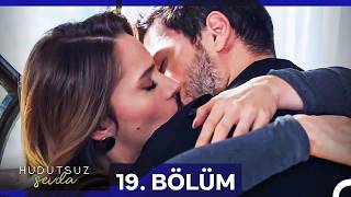 Hudutsuz Sevda 19. Bölüm