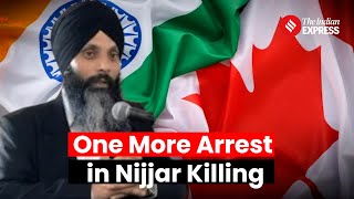 Indo- Canada relation: Canada Makes Fourth Arrest in Nijjar Case