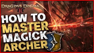 Dragon’s Dogma 2: How to Unlock Magick Archer Vocation & Ultimate Skill (Martyrs Bolt)