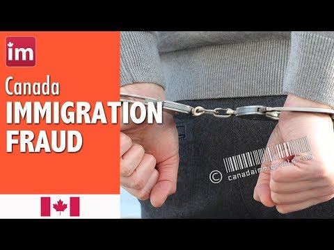Immigration Fraud in Canada | Immigration to Canada (2017)