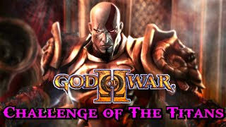 Going Through Challenges: God of War 2