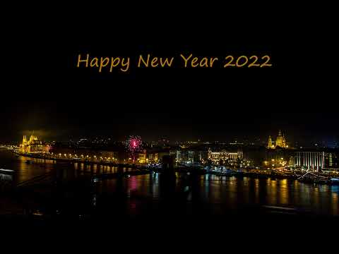 Happy New Year 2022 time lapse from Budapest 4K