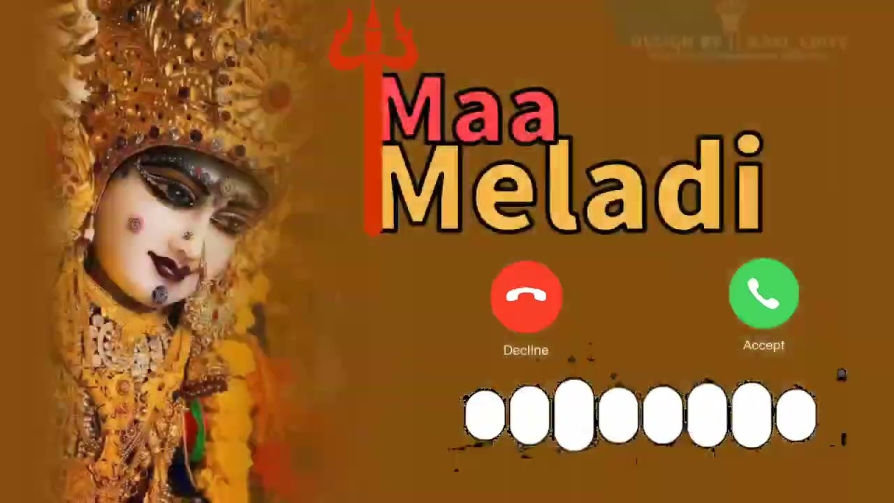 Meladi Maa ️Ringtone Status Mataji Ringtone Meldi Maa Dj Remix Ringtone