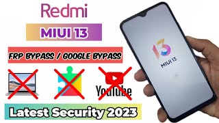 Redmi MIUI 13 FRP Bypass without PC  | Google Account Bypass | Latest Security 2023