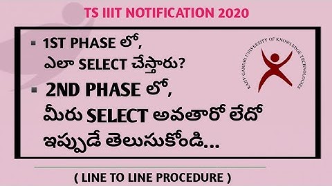 TS IIIT Basara first Phase Selection Procedure