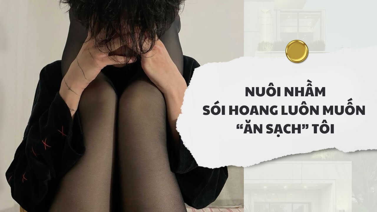 [Audio] Nuôi Nhầm Sói Hoang Luôn Muốn Ăn Sạch Tôi | Mắc Cỡ Audio