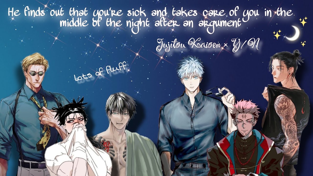 He finds out that you're sick and takes care of you in the middle of the night after an argument