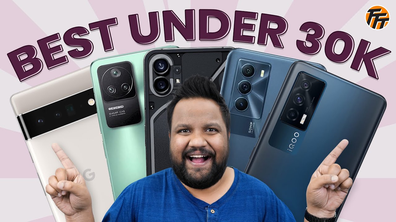 [தமிழ்] Top 5 Best Phones Under Rs 30,000 - Q1 2023! - YouTube