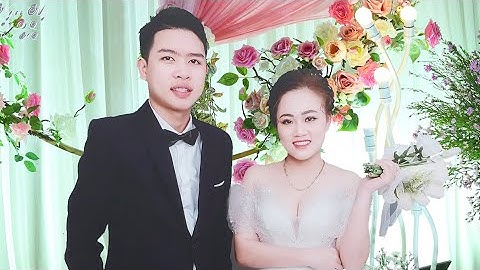 LỄ TÂN HÔN .TIẾN ĐẠT & NGỌC MỸ.