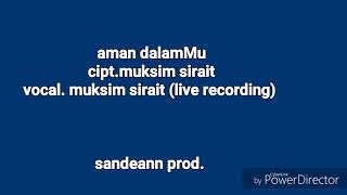 Aman dalamMu