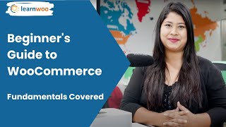 A Beginner's Guide to WooCommerce | Set Up an Online Store Easily