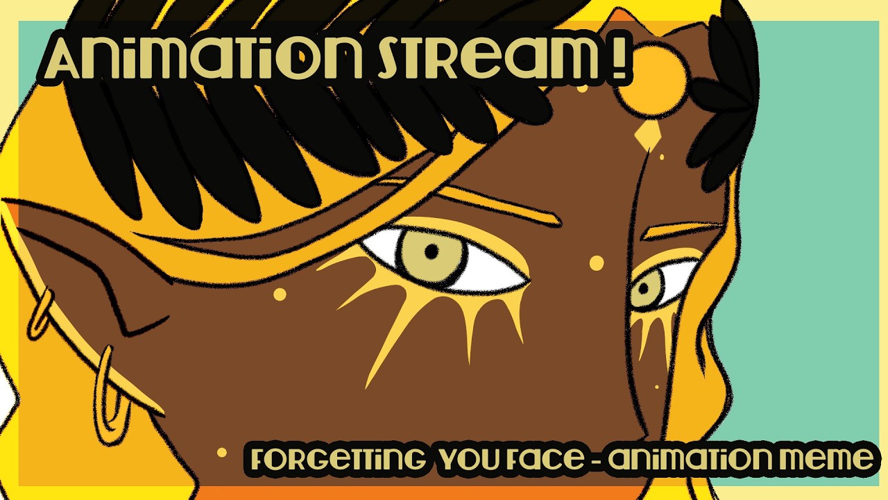 [ANIMATION STREAM - Forgetting your face animation meme