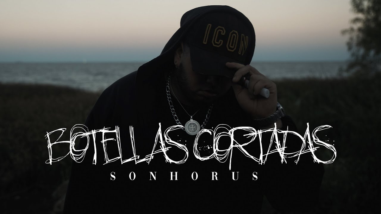 Sonhorus | BOTELLAS CORTADAS [Full Movie]