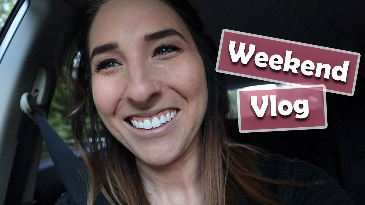 A Weekend in my Life | Vlog #4 - YouTube