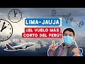 🇵🇪 EL VUELO MÁS CORTO DEL PERÚ ✈️ | Lima - Jauja