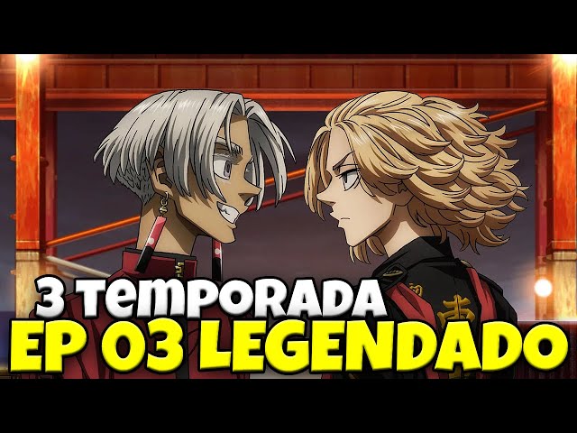 TOKYO REVENGERS 3 TEMPORADA EP 03 DATA DE LANÇAMENTO! 