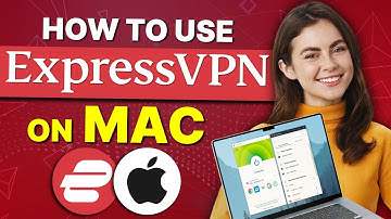 How to Use ExpressVPN on Mac: From Download to Secure Browsing in Minutes