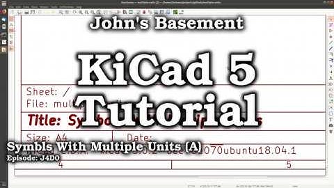 KiCad 5 #18 Symbols With Multiple Units