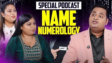 Name Numerology | Power of Name Numerology | Numerology Podcast | Vyomessh Pathak | Mamta Dubey