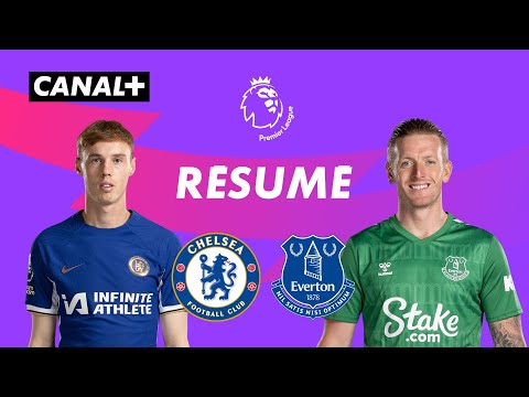 Le résumé de Chelsea / Everton - Premier League 2023-24 (J33)