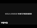 Natalia Lafourcade - Ya No Te Puedo Querer (Micro Documental)