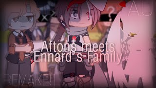 Aftons meets Ennard's family [REMAKE] || AU! • read desc