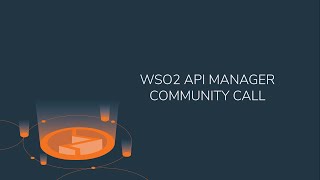 Expose Services as Managed APIs - WSO2 APIM Community Call (8/25/2021)