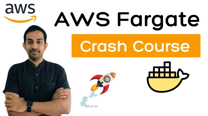 AWS Fargate - Running Dockerized Apps