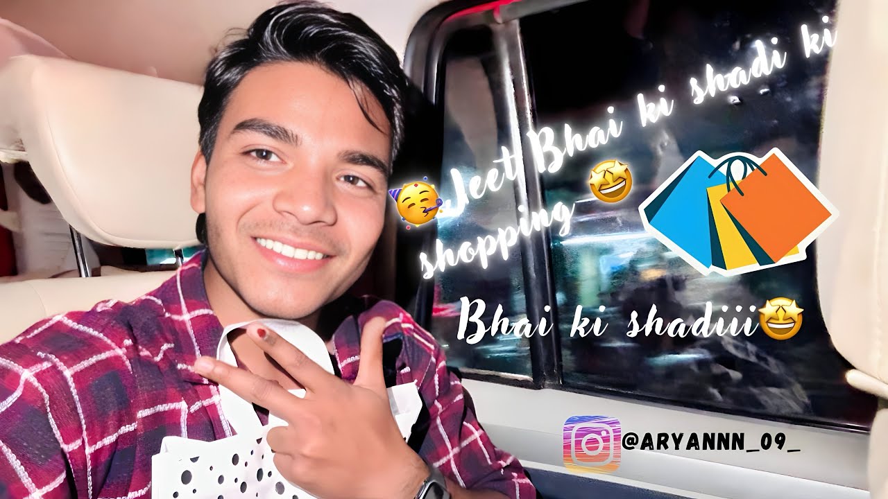 Jeet Bhai Ki Shadi Ki Shopping shadi shopping vlog trending jeet-bhai-ki-shadi-ki-shopping-shadi-shopping-vlog-trending