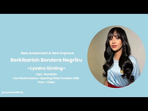 Lyodra - Berkibarlah Bendera Negriku (Gombloh) Live at \