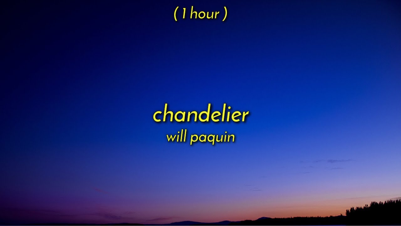 [ 1 Hour ] Will Paquin Chandelier (TikTok Song) catch my breath and