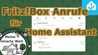 Fritz!Box Anrufe in Home Assistant anzeigen – lokal, ohne Cloud (Anrufliste, Sensoren, Events)