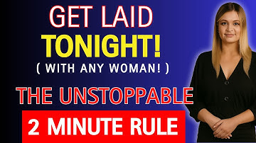 UROLOGIST: If You Talk Like This, You Will Get Laid (The 2 Minute Rule) | Men