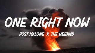 One Right Now 1 Hour Clean The Weekend/Post Malone