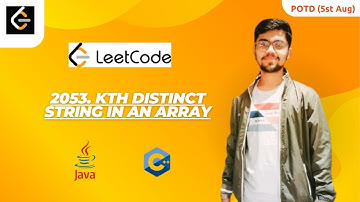 2053. Kth Distinct String in an Array II Dry Runs | Leetcode| JAVA | C++ || Brogrammers