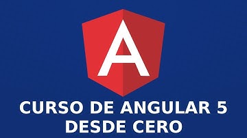 Angular 5 | ¿Qué es Angular e Instalación?, Clase 1