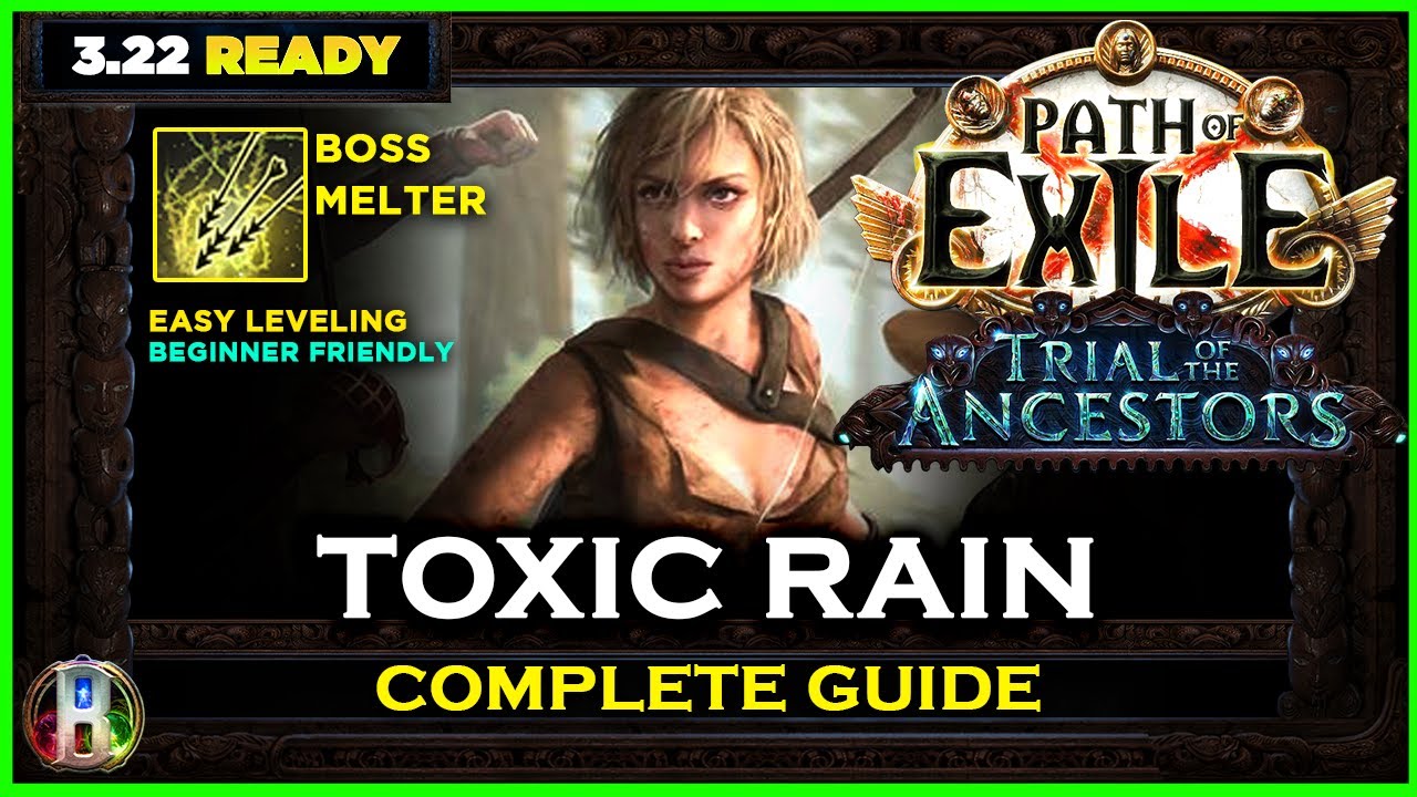 [PoE 3.22] TOXIC RAIN PATHFINDER  - COMPLETE GUIDE - PATH OF EXILE - TRIAL OF THE ANCESTORS