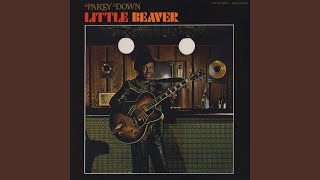 Video thumbnail of "Little Beaver - Let the Good Times Roll"